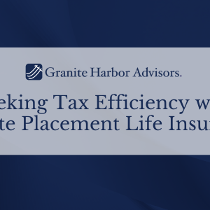 Seeking Tax Efficiency with Private Placement Life Insurance Alternatives